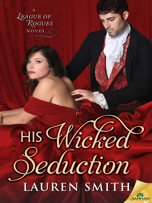 Title details for His Wicked Seduction by Lauren Smith - Available